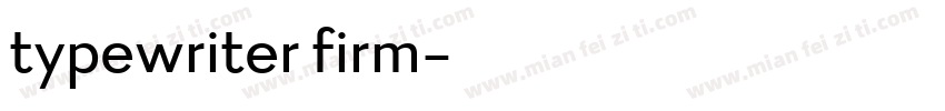 typewriter firm字体转换